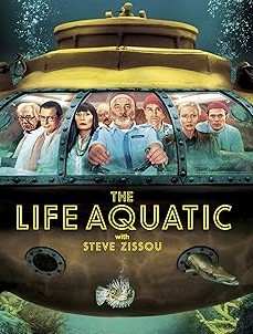 映画 ライフ・アクアティック The Life Aquatic with Steve
