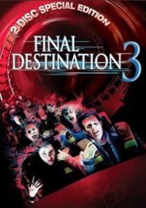 映画 ファイナル・デッドコースター Final Destination 3 (2006) | That's Movie Talk!