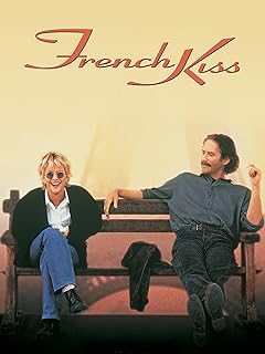 映画 フレンチ・キス French Kiss (1995) | That's Movie Talk!